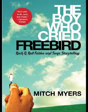 [The Boy Who Cried Freebird 01] • The Boy Who Cried Freebird